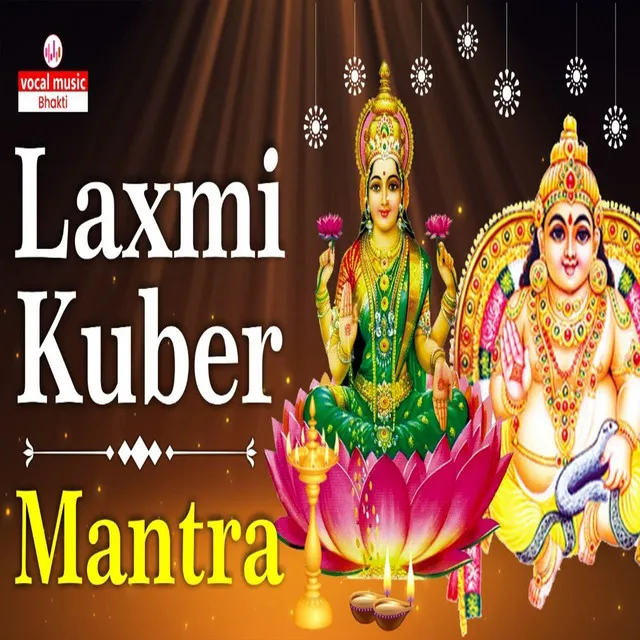 Laxmi Kuber Mantra