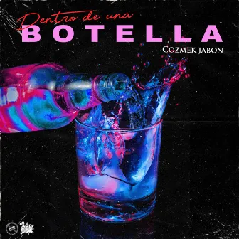 Dentro de Una Botella by Cozmek Jabon