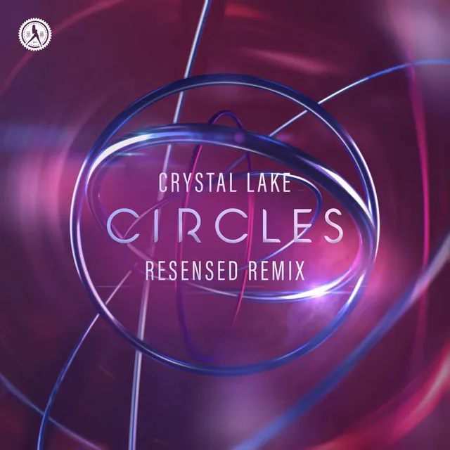 Circles - Resensed Remix