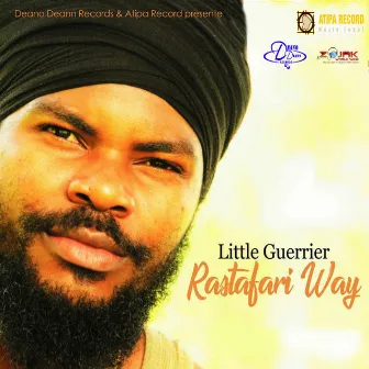 RASTAFARI WAY by Little Guerrier