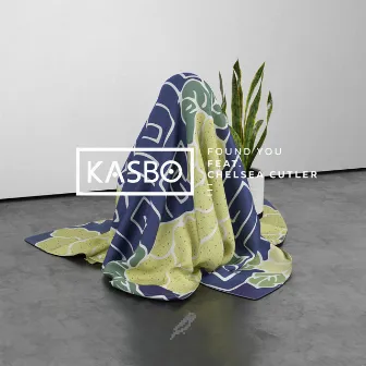 Found You by Kasbo