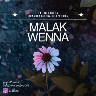 Malak Wenna by Lal Weragoda