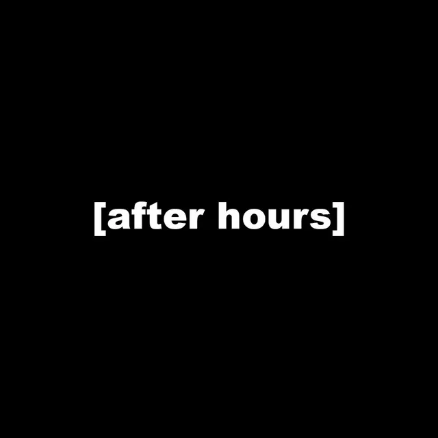 after hours