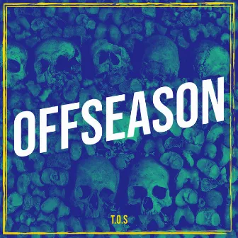 Offseason by T.O.S