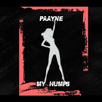 My Humps by Paayne