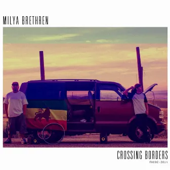 Crossing Borders by Milya Brethren