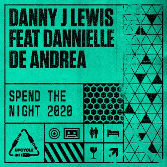 Spend The Night 2020 (Danny's Refix) by Danny J Lewis