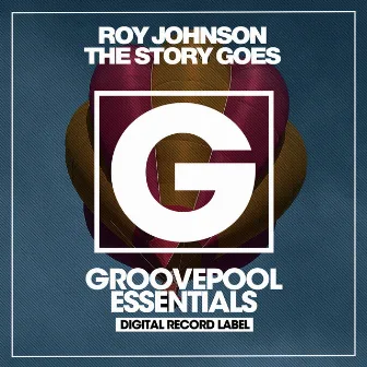 The Story Goes by Roy Johnson