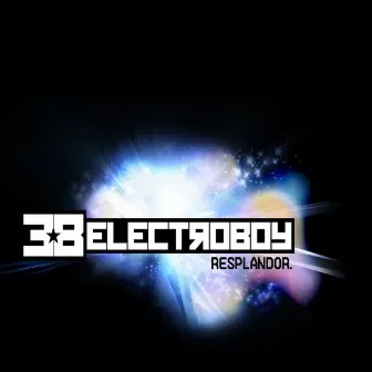 Resplandor EP by Electroboy