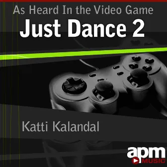 Katti Kalandal (As Heard In the Video Game 