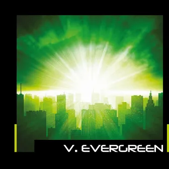 V.Evergreen by Necessary Pop