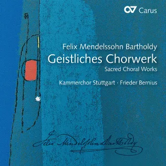 Mendelssohn: Geistliches Chorwerk. Motetten, Psalmen, Choralkantaten, Lobgesang by Frieder Bernius