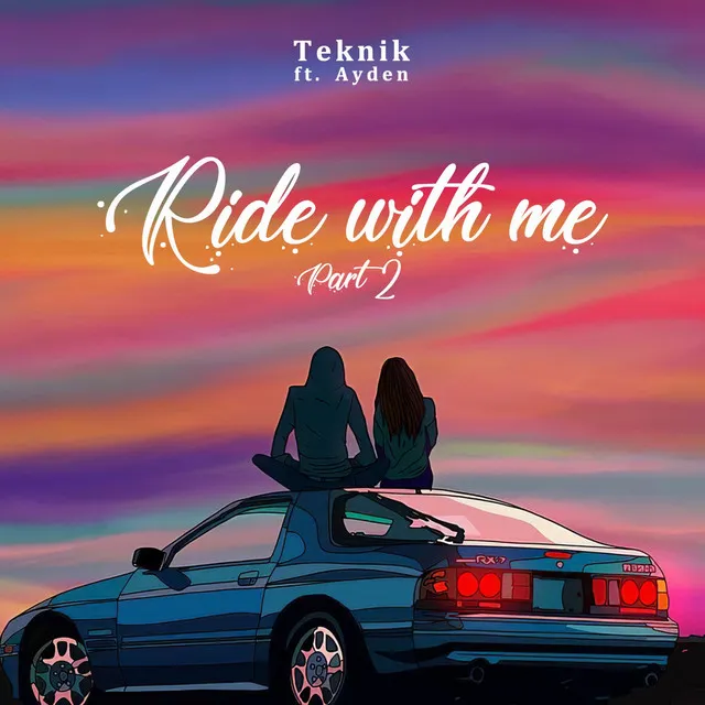 Ride with Me, Pt. 2