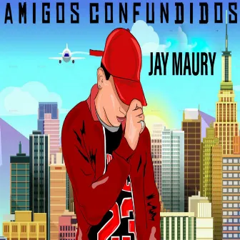 Amigos Confundidos by Jay Maury