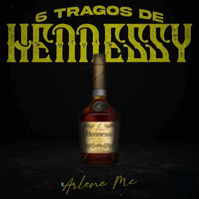 6 Tragos De Hennessy