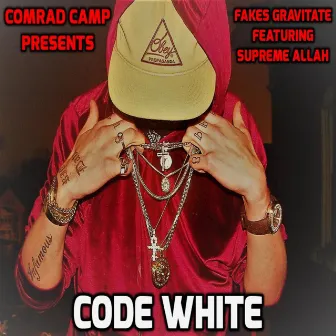 Fakes Gravitate by Code White