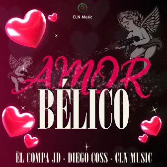 Amor Belico by El Compa JD