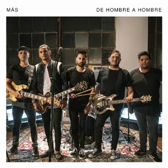 Más by De Hombre A Hombre