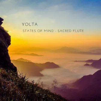 States of Mind - Sacred Flute by Yolta