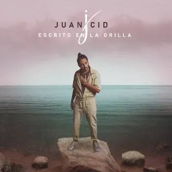 Escrito En La Orilla by Juan Cid