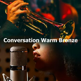 Conversation Warm Bronze by Smooth Jazz All Stars