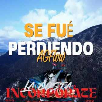 Se fué perdiendo by AGFlow