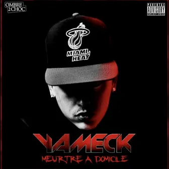 Meurtre à Domicile (feat. Yameck) by Yameck