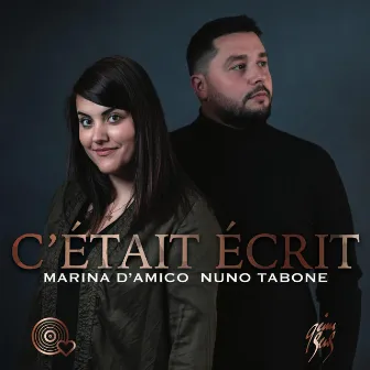 C'était écrit by Nuno Tabone