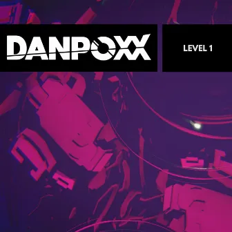 Level 1 by Danpoxx