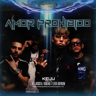 Amor Prohibido by Keuu