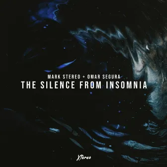 The Silence From Insomnia by Omar Segura