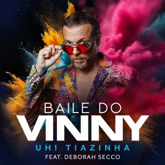 Uh! Tiazinha (Baile Do Vinny) by Vinny