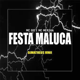 Festa Maluca by DJ MATHEUS VINII