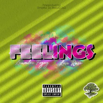 Feelings by Lamontae Foyay