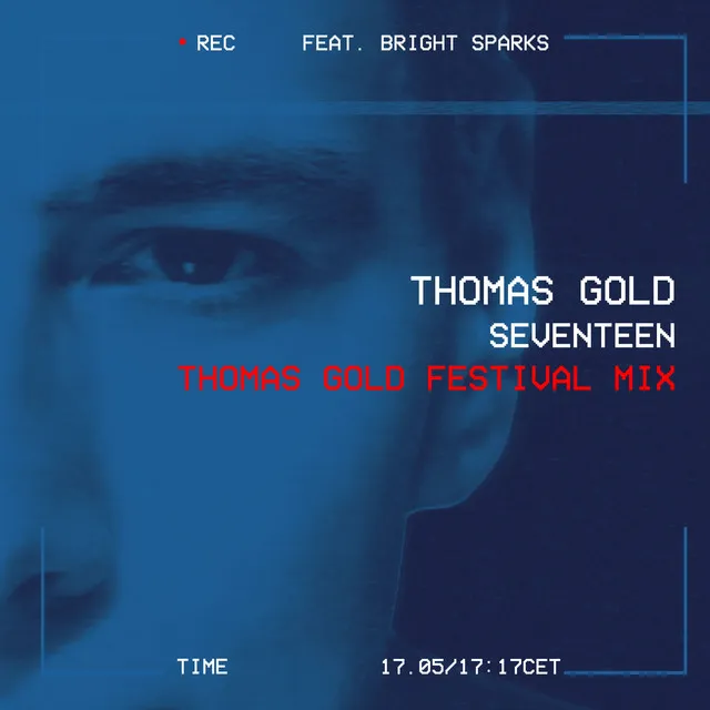 Seventeen - Thomas Gold Festival Mix