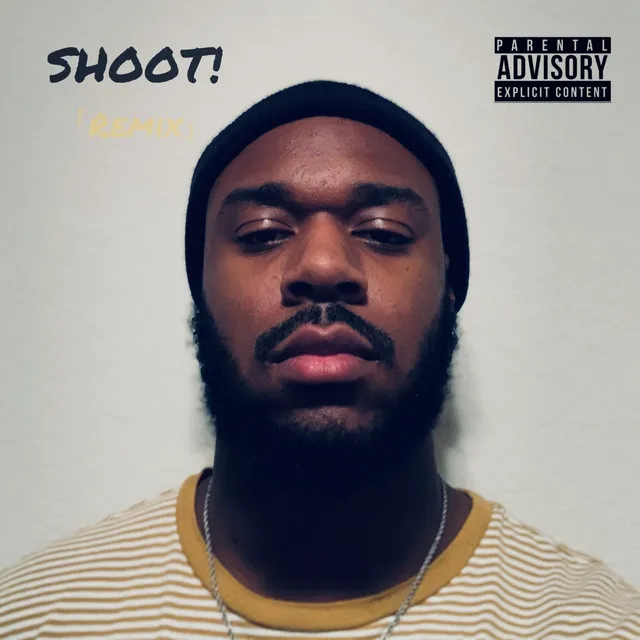 Shoot! (Remix)