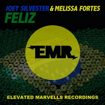 Feliz by Melissa Fortes