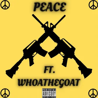 PEACE by Worldwide$cottie