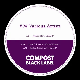 Compost Black Label #94 by Lukas Bohlender