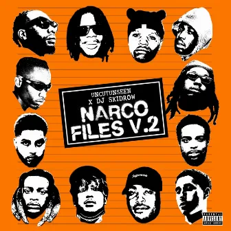 Narco Files V.2 by Uncutunseen