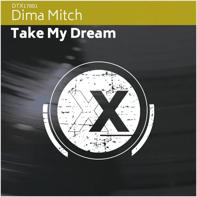 Take My Dream - Radio Edit