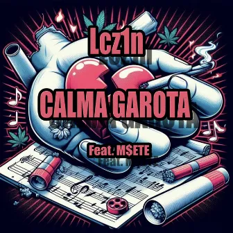 CALMA GAROTA by M$ETE