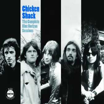 The Complete Blue Horizon Sessions by Chicken Shack