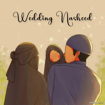 Weeding Nasheed by Mxhxksh Bhardwaj