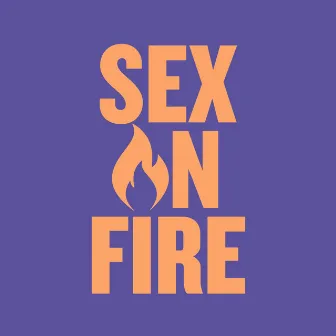 Sex On Fire by Simon Ellis