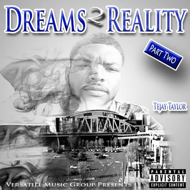 Versatile Music Group Presents Dreams 2 Reality Pt. Two