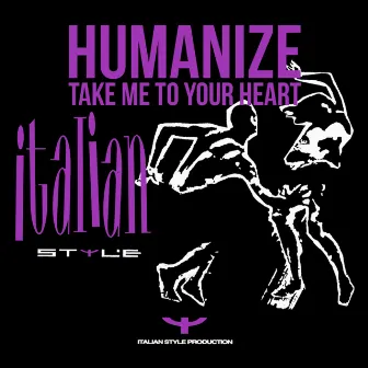 Take Me to Your Heart by Humanize