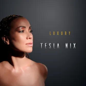 Luxury by Tesla Nix