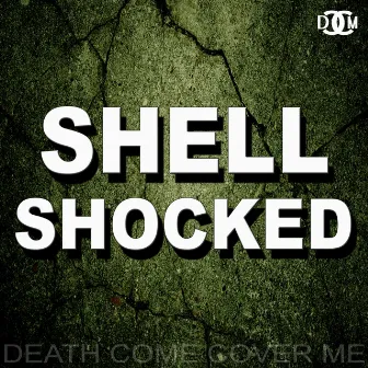 Shell Shocked by DCCM