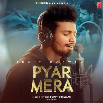 Pyar Mera by Sahil